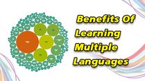 Benefits Of Knowing Or Learning Multiple Languages ST- Benefits Of Knowing Or Learning