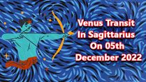 Venus Transit In Sagittarius On 05 December 2022 Effects On 12 Zodiac Signs And Remedies