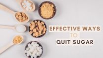 6 Effective Ways To Quit Sugar