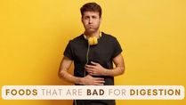Digestion Problems? Here Is A List Of Foods That Are Bad For Digestion