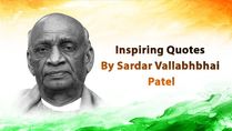 Sardar Vallabha Bhai Patel Birth Anniversary: Inspirational Quotes By The Iron Man Of India