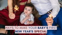 New Year 2023: Tips To Make Your Baby's First New Year's Special