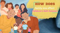Does Family Size Affect A Child’s Self-Esteem?