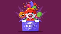 April Fool's Day: Facts And Figures Behind This Celebration