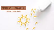 Vitamin D Deficiency: Does Cod Liver Oil Make You Smell Fishy? Tips To Get Rid Of Fish Oil Smell