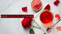 How To Dry Rose Petals To Make Rose Tea At Home? Best For Weight Loss, Menstrual Cramps And More