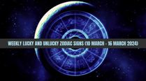 Weekly Lucky And Unlucky Zodiac Signs (10 March To 16 March 2024): Astrological Predictions