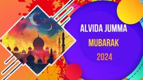 Alvida Jumma Mubarak 2024 Wishes: Messages, Quotes, Greetings, Images, Posters, Twitter, And Instagram Status