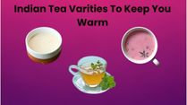 Cold Outside? These 9 Indian Tea Varieties Bring Instant Warmth
