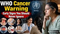 WHO Warns Cancer Cases Could Double By 2050: An Oncologist's Advice On Early Cancer Detection For Every Family