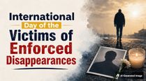 International Day of the Victims of Enforced Disappearances 2026: Date, Theme, History and Significance
