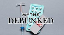 The Pill Won't Make You Infertile: 7 Contraception Myths Gynaecologists Still Hear