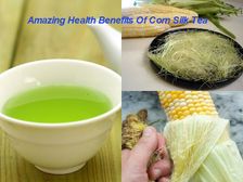 కార్న్ సిల్క్ టీ లో అమేజింగ్ హెల్త్ బెనిఫిట్స్ ...
