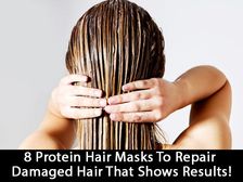 డ్యామేజ్ హెయిర్ ను రిపేర్ చేయడానికి 8  ప్రోటీన్ హెయిర్ మాస్క్ లు..!