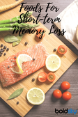 షార్ట్ టర్మ్ మెమరీని పెంపొందించే 11 ఫుడ్స్ 