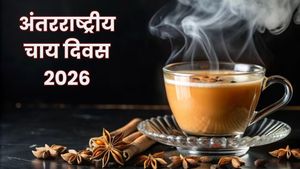 International Tea Day 2026: क्यों मनाया जाता है अंतरराष्ट्रीय चाय दिवस? जानें इस खास दिन का इतिहास और महत्व