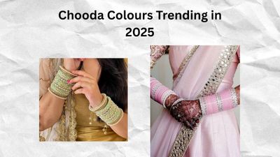 Not Just Red Anymore: Chooda Colour Trends Taking Over 2025 Weddings