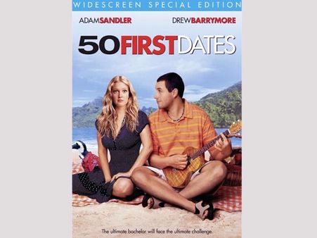 50 First Dates 50 First Dates