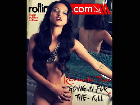 Karrueche Tran for Rolling Out