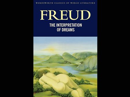 The Interpretation Of Dreams: Sigmund Frued
