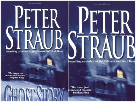 Ghost Story by Peter Straub Ghost Story by Peter Straub