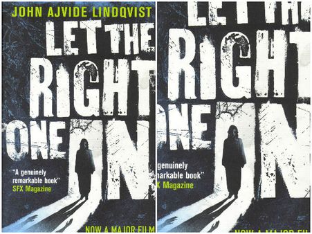 Let The Right One In by John Ajvide Lindqvist Let The Right One In by John Ajvide Lindqvist