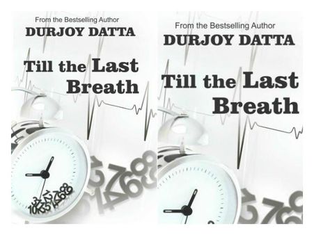 Till The Last Breath by Durjoy Datta