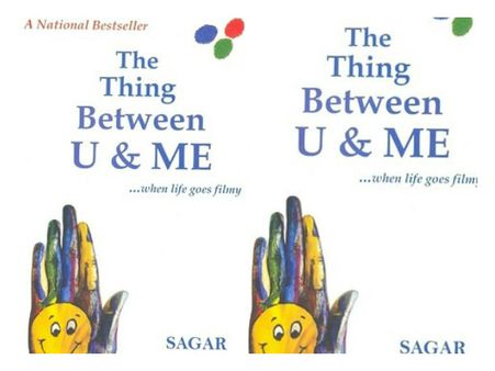 The Thing Between U & Me by Sagar Sahu