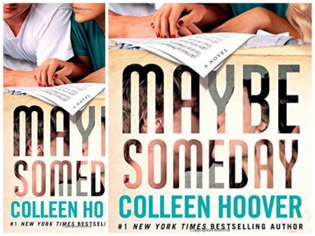Maybe Someday By Colleen Hoover Maybe Someday By Colleen Hoover