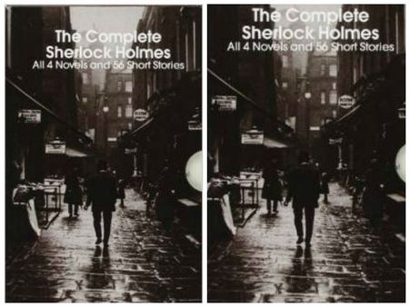 The Complete Sherlock Holmes by Sir Arthur Conan Doyle