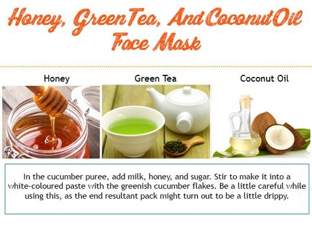 Honey, Green Tea, And Coconut Oil Face Mask