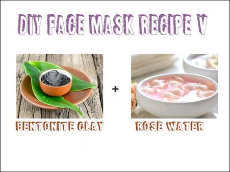 DIY Face Mask Recipe V: Bentonite Clay + Rose Water 