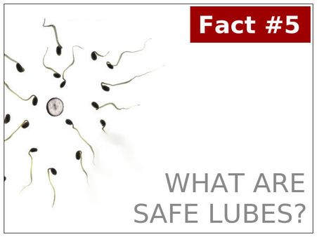 What Are Safe Lubes?