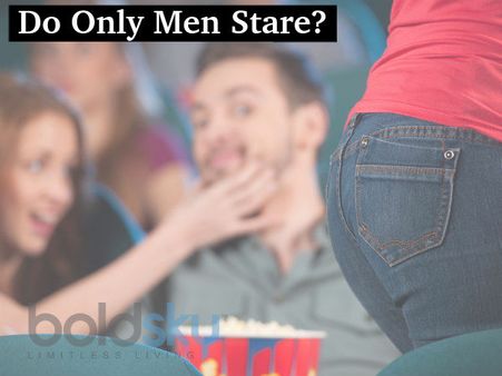 Do Only Men Stare?
