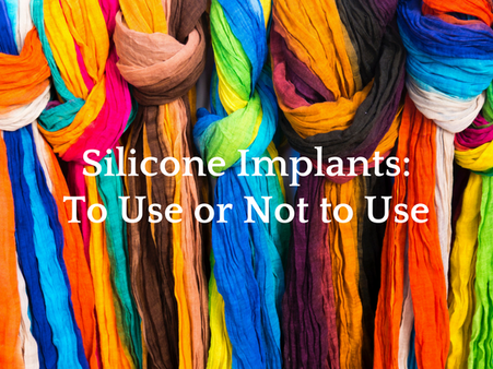 Ria: What about silicone implants? Is it not advised for reconstruction? Ria: What about silicone implants? Is it not advised for reconstruction?
