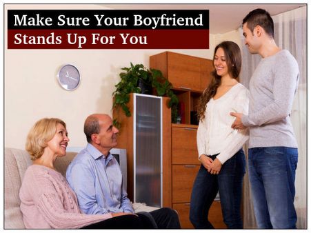 Make Sure Your Boyfriend Stands Up For You Make Sure Your Boyfriend Stands Up For You