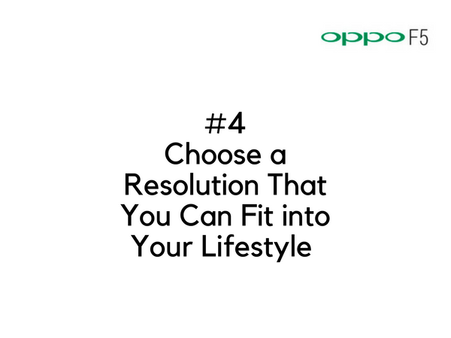 #4 Choose A Resolution That You Can Fit Into Your Lifestyle #4 Choose A Resolution That You Can Fit Into Your Lifestyle
