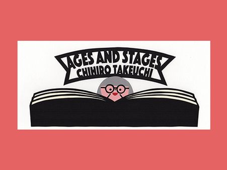Ages and Stages – Chihiro Takeuchi 