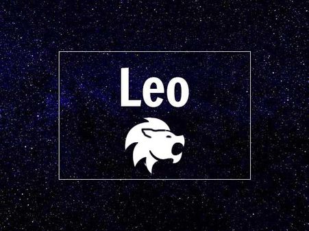 Leo: Jul 23-Aug 23