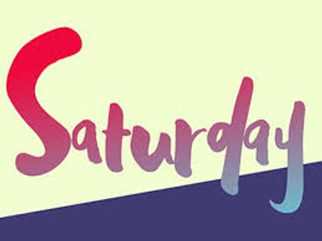 Saturday Saturday