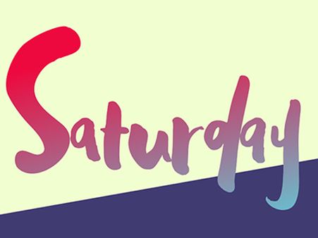 Saturday Saturday