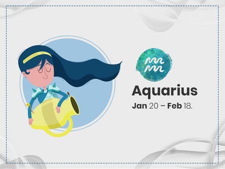 Aquarius: 20 January - 18 February