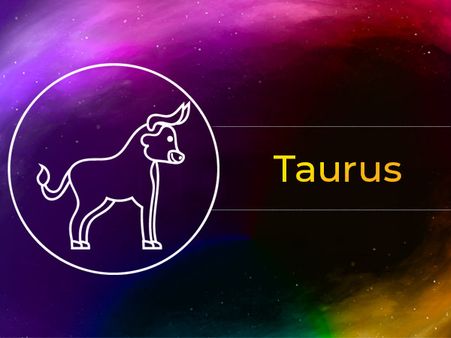 Taurus: 20 April - 20 May
