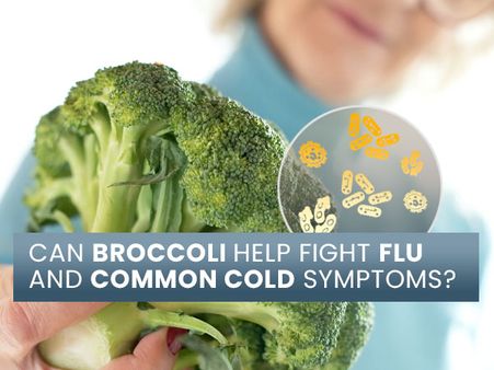 11. Can Broccoli Help Fight Flu And Common Cold Symptoms?
