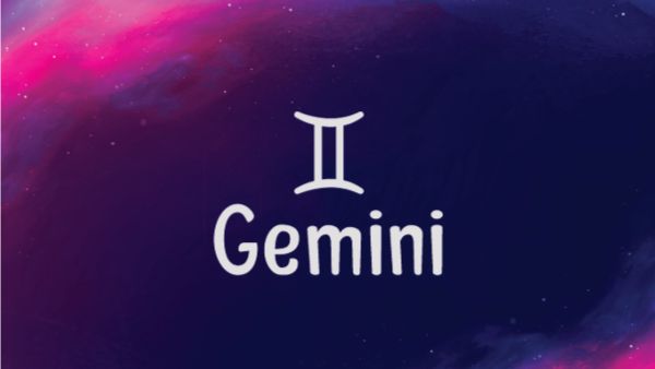 Gemini: 21 May - 20 June
