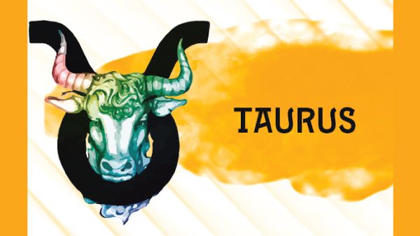 Taurus: 20 April - 20 May