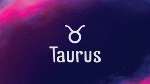 Taurus: 20 April - 20 May