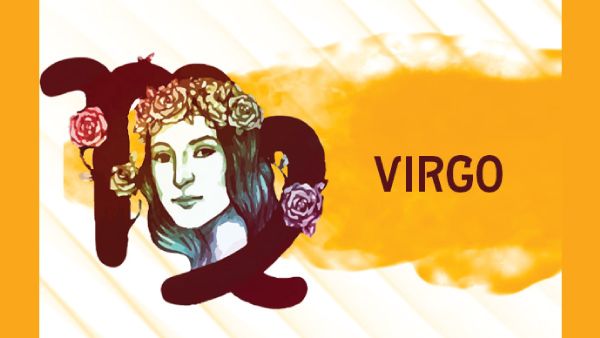 Virgo: 23 August - 22 September Virgo: 23 August - 22 September