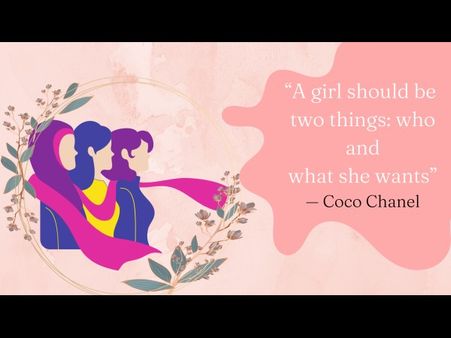7. ‘A girl should be two things: who and what she wants.' - Coco Chanel 7. ‘A girl should be two things: who and what she wants.' - Coco Chanel