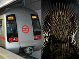 दिल्‍ली मेट्रो ने किया ट्वीट, ईयरफोन लगाकर देखें Game of Thrones, सस्‍पेंस बनाएं रखें! 